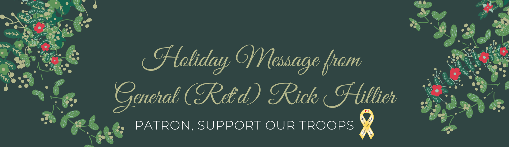 Holiday Message from General (Ret'd) Rick Hillier Image